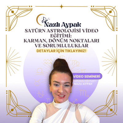 Satürn Astrolojisi Video Eğitimi: Karman, Dönüm Noktaları ve Sorumluluklar