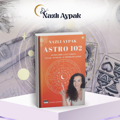 Astro 102 Kitabı - Astrolojinin 4 Kilit Konusu