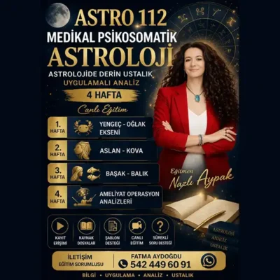 Astro 112 - 360° Medikal & Psikosomatik Astroloji Eğitimi